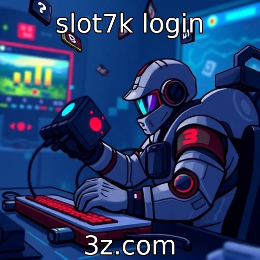 Explore as Novas Funcionalidades do Slot7k Login Hoje Mesmo